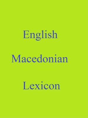 cover image of English Macedonian Lexicon